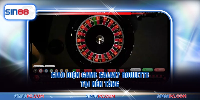 Casino SIN88 3 Giao diện game Galaxy Roulette tại nền tảng