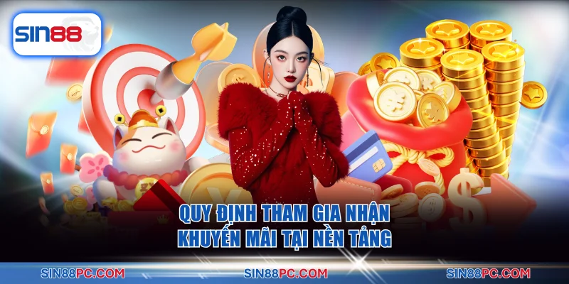 Điều khoản sử dụng 2 Quy định tham gia nhận khuyến mãi tại nền tảng