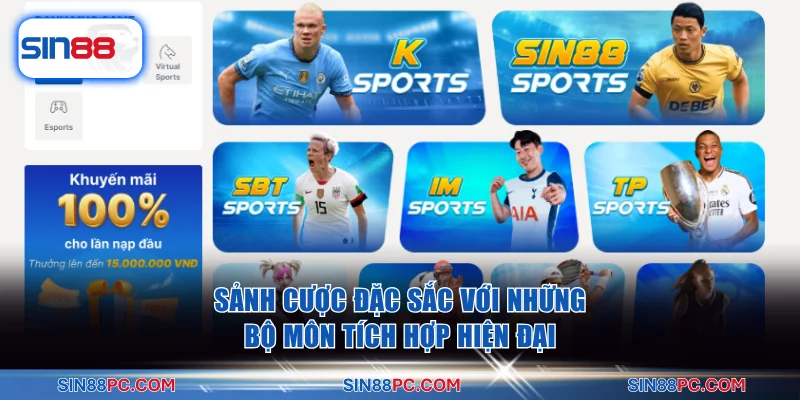 Thể thao SIN88 2 Sảnh cược đặc sắc với những bộ môn tích hợp hiện đại