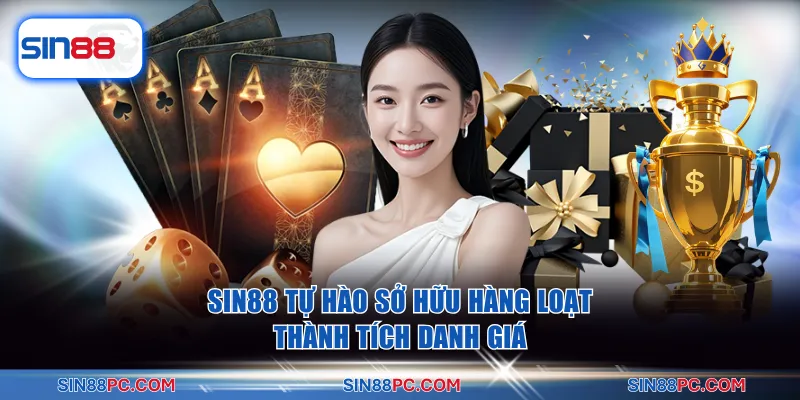 Các cột mốc phát triển nổi bật của thương hiệu SIN88