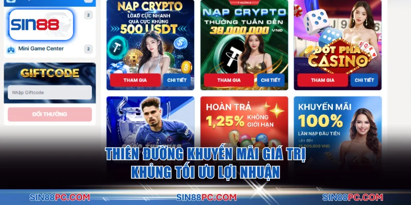 Thể thao SIN88 3 Thiên đường khuyến mãi giá trị khủng tối ưu lợi nhuận