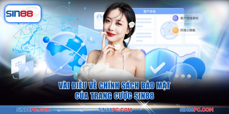 Chính sách bảo mật 1 Vài điều về chính sách bảo mật của trang cược SIN88